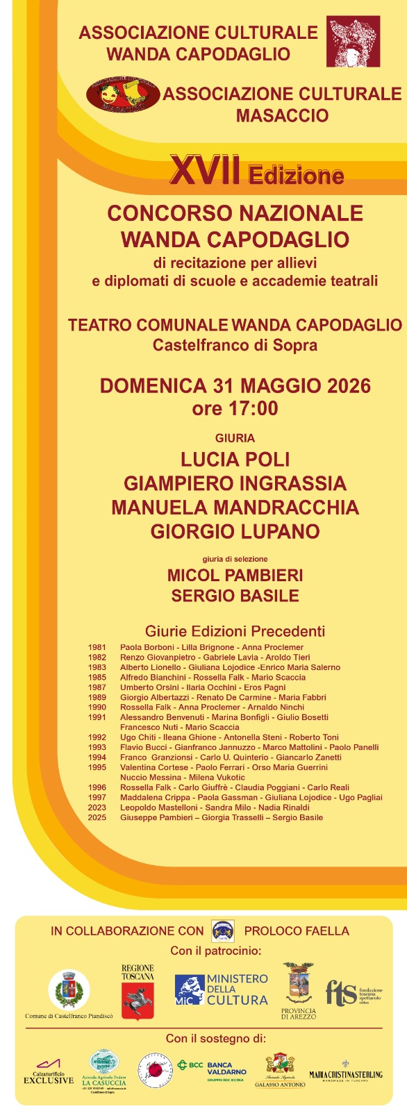 Locandina ufficiale del XVII Concorso Nazionale Wanda Capodaglio. Sfondo giallo con elementi grafici arancioni curvi. In alto i nomi delle associazioni culturali Wanda Capodaglio e Masaccio con i rispettivi loghi. Al centro il titolo del concorso di recitazione per allievi e diplomati di scuole e accademie teatrali. Evento al Teatro Comunale Wanda Capodaglio di Castelfranco di Sopra il 31 maggio 2026 alle ore 17:00. Sono elencati i membri della giuria e una lista delle giurie delle edizioni precedenti. In basso loghi di enti patrocinanti e sponsor.